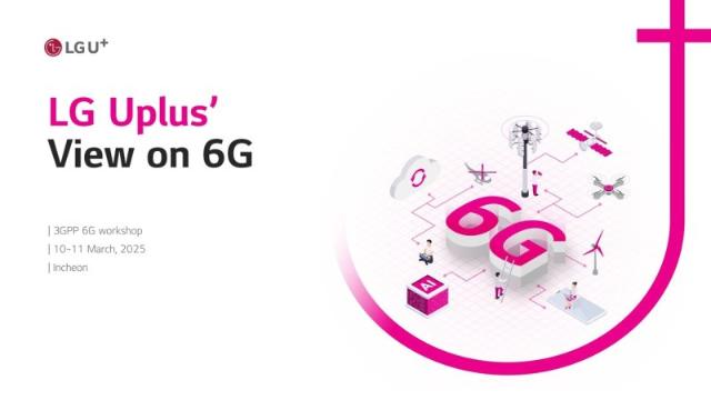 LG U+, 3GPP 워크숍에서 6G 비전 ‘S·I·X’ 공개